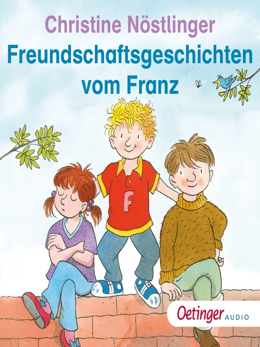 Title details for Freundschaftsgeschichten vom Franz by Geschichten vom Franz - Available